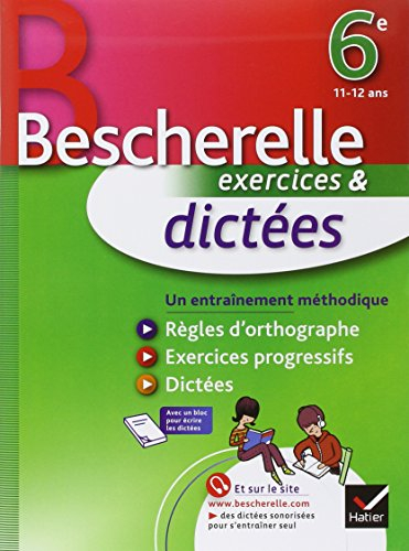 Exercices & dictées 6e, 11-12 ans