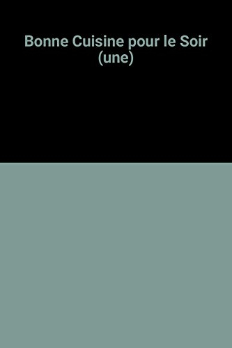Une bonne cuisine pour le soir