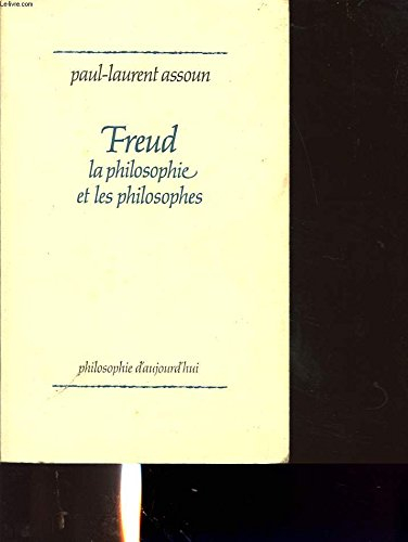 Freud : la philosophie et les philosophes
