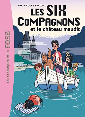 Les six compagnons. Vol. 7. Les six compagnons et le château maudit