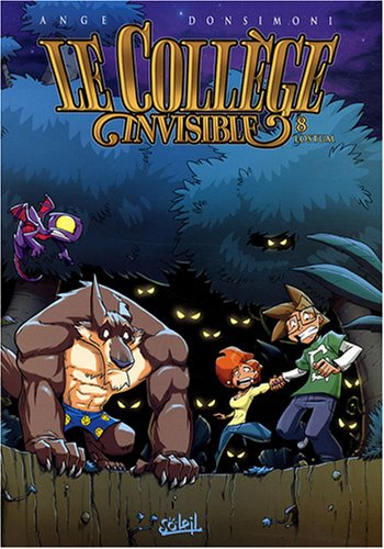 Le collège invisible. Vol. 8. Lostum