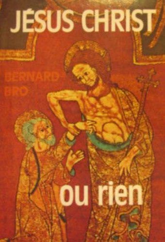 jésus christ ou rien