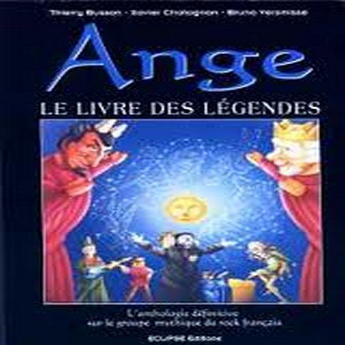 ange. : le livre des légendes