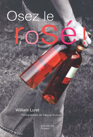 Osez le rosé !