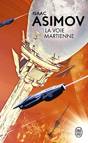 La voie martienne : et autres nouvelles