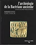 L'archéologie de la Bactriane ancienne, actes du colloque franco-soviétique n° 20