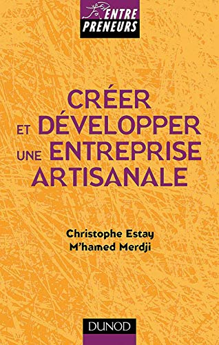 Créer et développer une entreprise artisanale