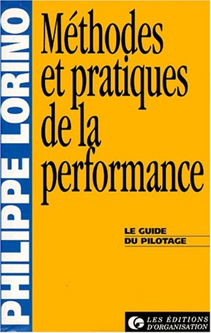méthodes et pratiques de la performance : le guide du pilotage