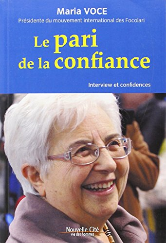 Le pari de la confiance : interview et confidences
