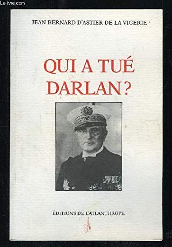 Qui a tué Darlan ?