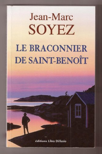 Le braconnier de Saint-Benoît