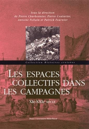 Les espaces collectifs dans les campagnes : XIe-XXIe siècle