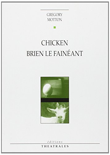 Chicken. Brian le fainéant