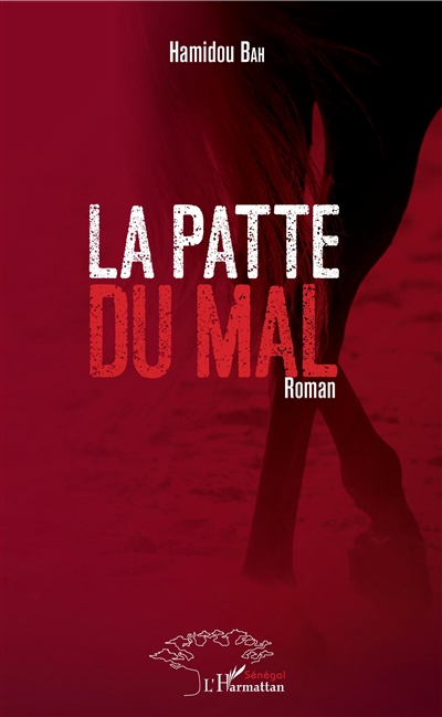 La patte du mal: Roman