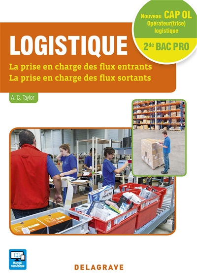 Logistique : nouveau CAP OL, opérateur(trice) logistique, 2de bac pro : la prise en charge des flux 