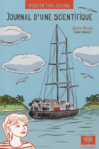 Mission Tara oceans : journal d'une scientifique