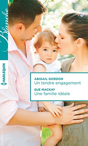Un tendre engagement. Une famille idéale