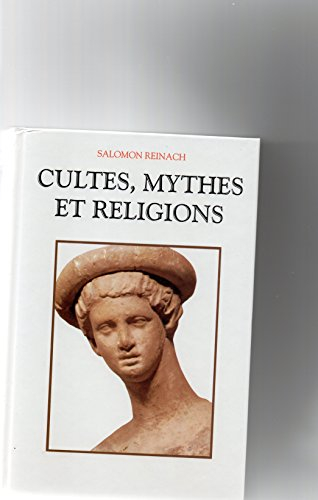 Cultes, mythes et religions