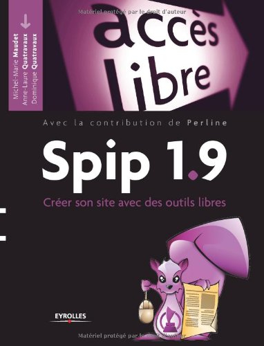 Spip 1.9 : créer son site avec des outils libres