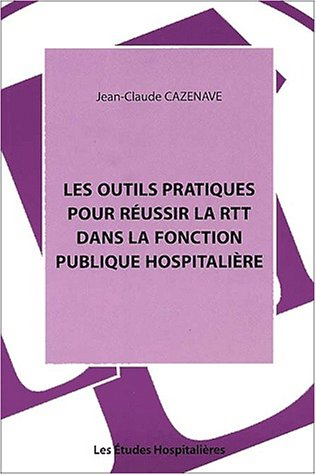 Les outils pratiques pour réussir la RTT dans la fonction publique hospitalière