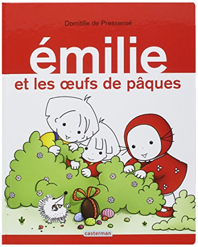 Emilie. Vol. 15. Emilie et les oeufs de Pâques