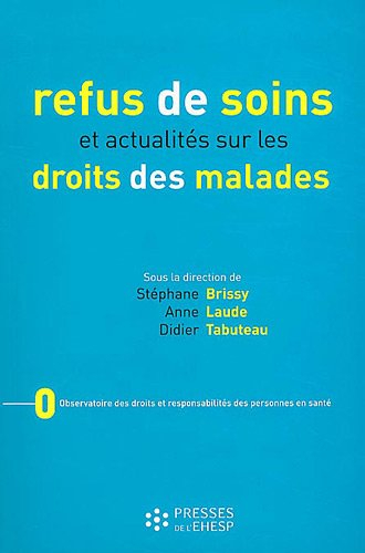 Refus de soins et actualités sur les droits des malades