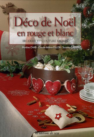 Déco de Noël en rouge et blanc : broderie et couture faciles