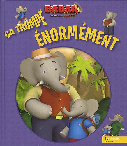 Ca trompe énormément