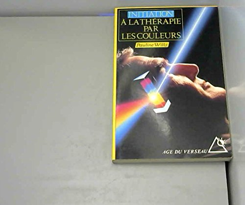 Initiation à la thérapie par les couleurs
