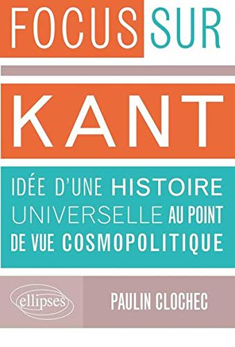 Kant, Idée d'une histoire universelle au point de vue cosmopolitique