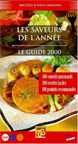 Le guide des saveurs de l'année 2000