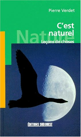 C'est naturel : leçons de choses