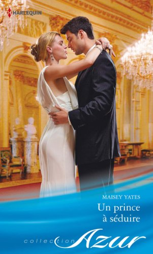 Un prince à séduire