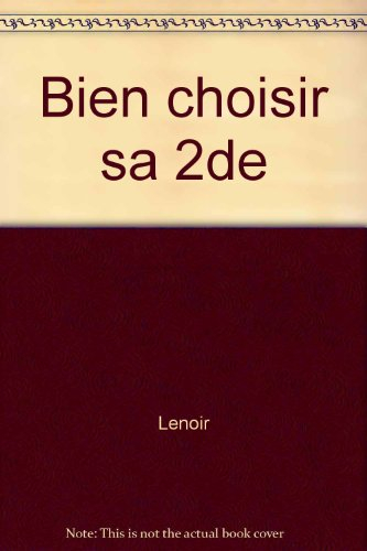 bien choisir sa seconde