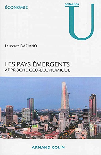 Les pays émergents : approche géo-économique