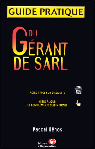 guide pratique du gérant de sarl. actes types sur disquette pc/mac