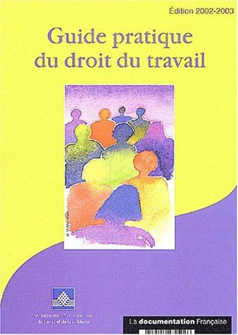 guide pratique du droit du travail