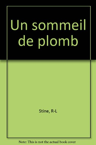 Un sommeil de plomb