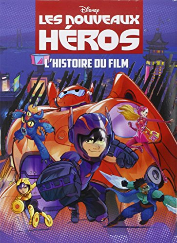 Les nouveaux héros : l'histoire du film