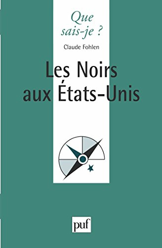 Les Noirs aux Etats-Unis
