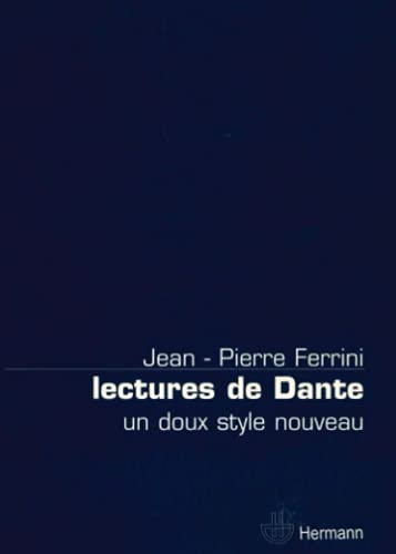 Lectures de Dante : un doux style nouveau