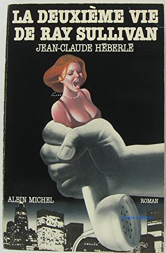 La Deuxième vie de Ray Sullivan