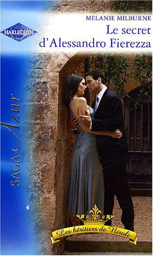 Les héritiers de Niroli. Le secret d'Alessandro Fierezza