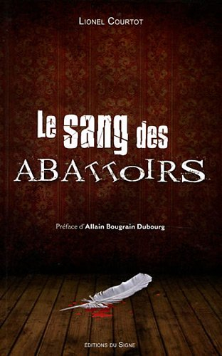 Le sang des abattoirs