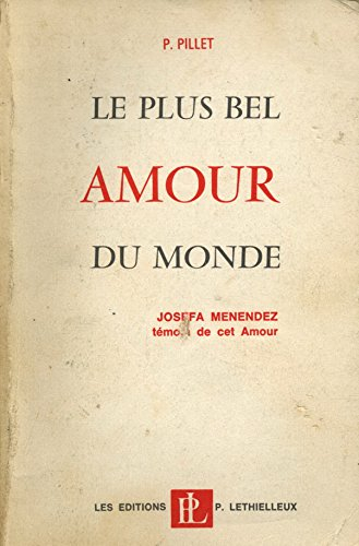 le plus bel amour du monde / pillet, p. / réf 11456