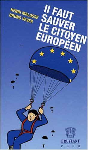 Il faut sauver le citoyen européen ! : un plan C pour rendre l'Europe aux citoyens