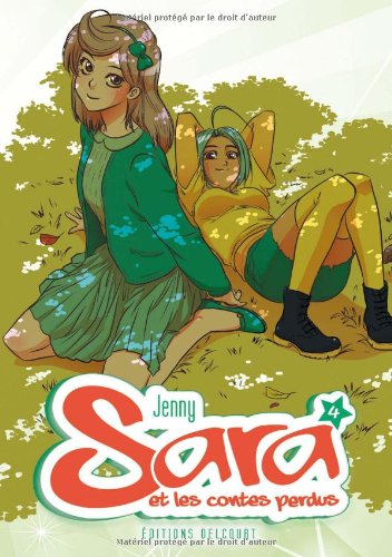 Sara et les contes perdus. Vol. 4