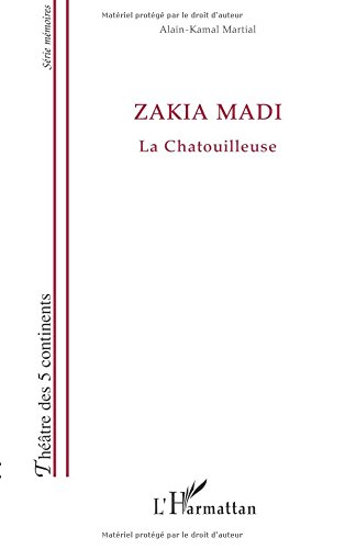 Zakia Madi : la chatouilleuse