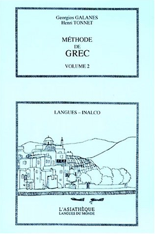 Méthode de grec moderne. Vol. 2