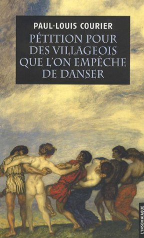 Pétition pour des villageois que l'on empêche de danser : suivie de deux autres écrits impies. Essai